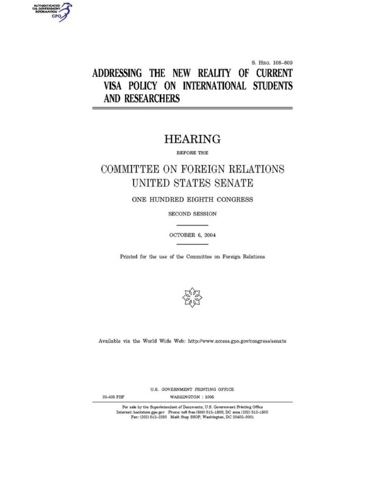 ADDRESSING THE NEW REALITY OF CURRENT VISA POLICY ON INTERNATIONAL STUDENTS AND RESEARCHERS (IA gov.gpo.fdsys.CHRG-108shrg20635).pdf