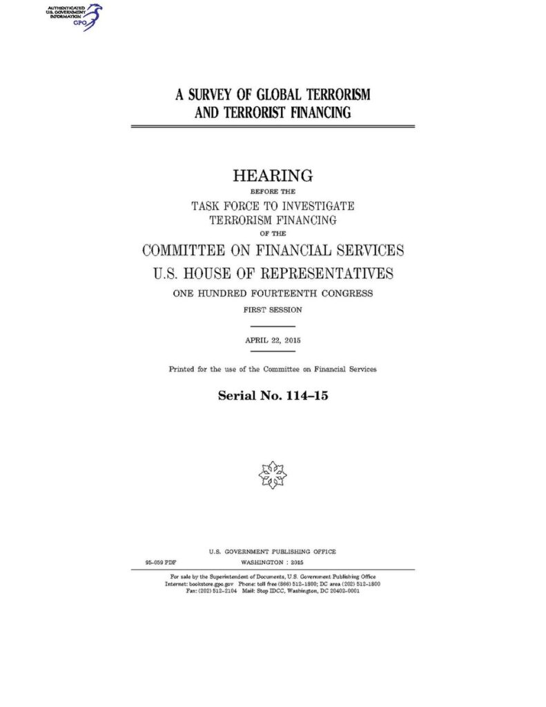 A SURVEY OF GLOBAL TERRORISM. AND TERRORIST FINANCING (IA gov.gpo.fdsys.CHRG-114hhrg95059).pdf